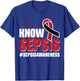 Know Sepsis Awareness T-Shirt - T-Shirt | Royal