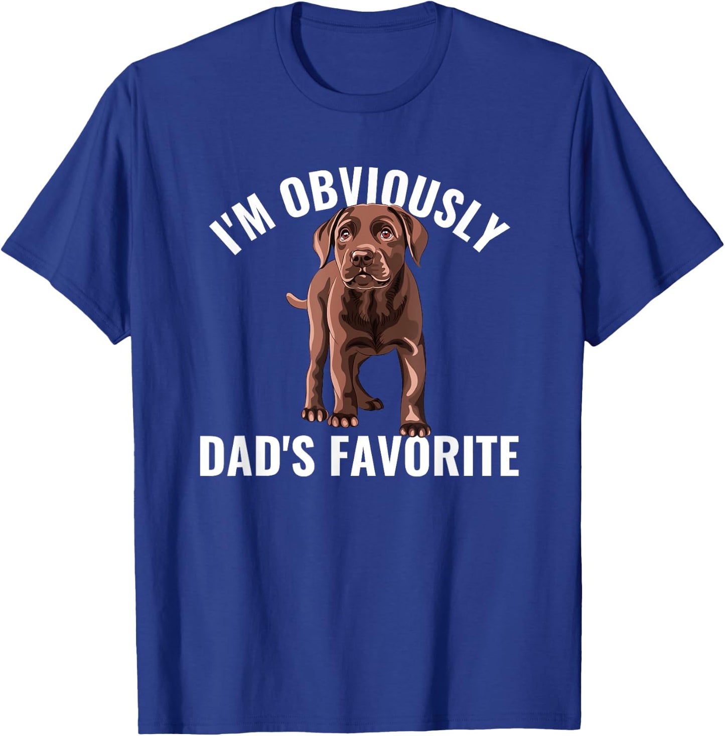 Chocolate Lab Dad Favorite Labrador Retriever T-Shirt - T-Shirt | Royal