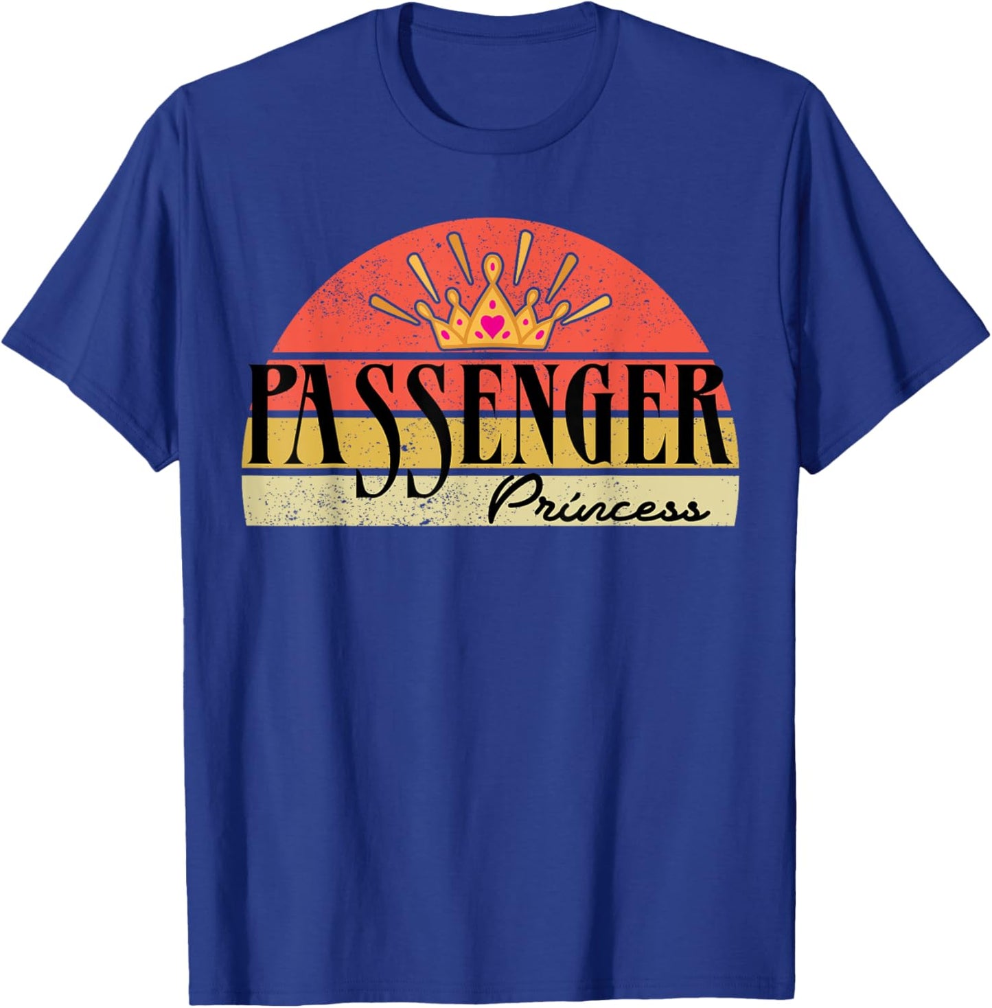 Retro Vintage Funny Passenger Princess T-Shirt - T-Shirt | Royal