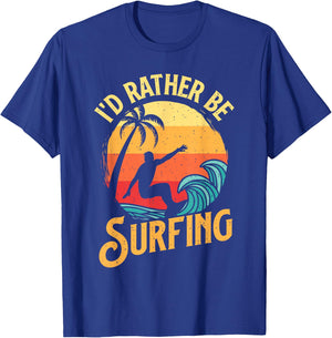 I'd Rather Be Surfing - Beach Surfing Surfingboard Surfboard T-Shirt - T-Shirt | Royal