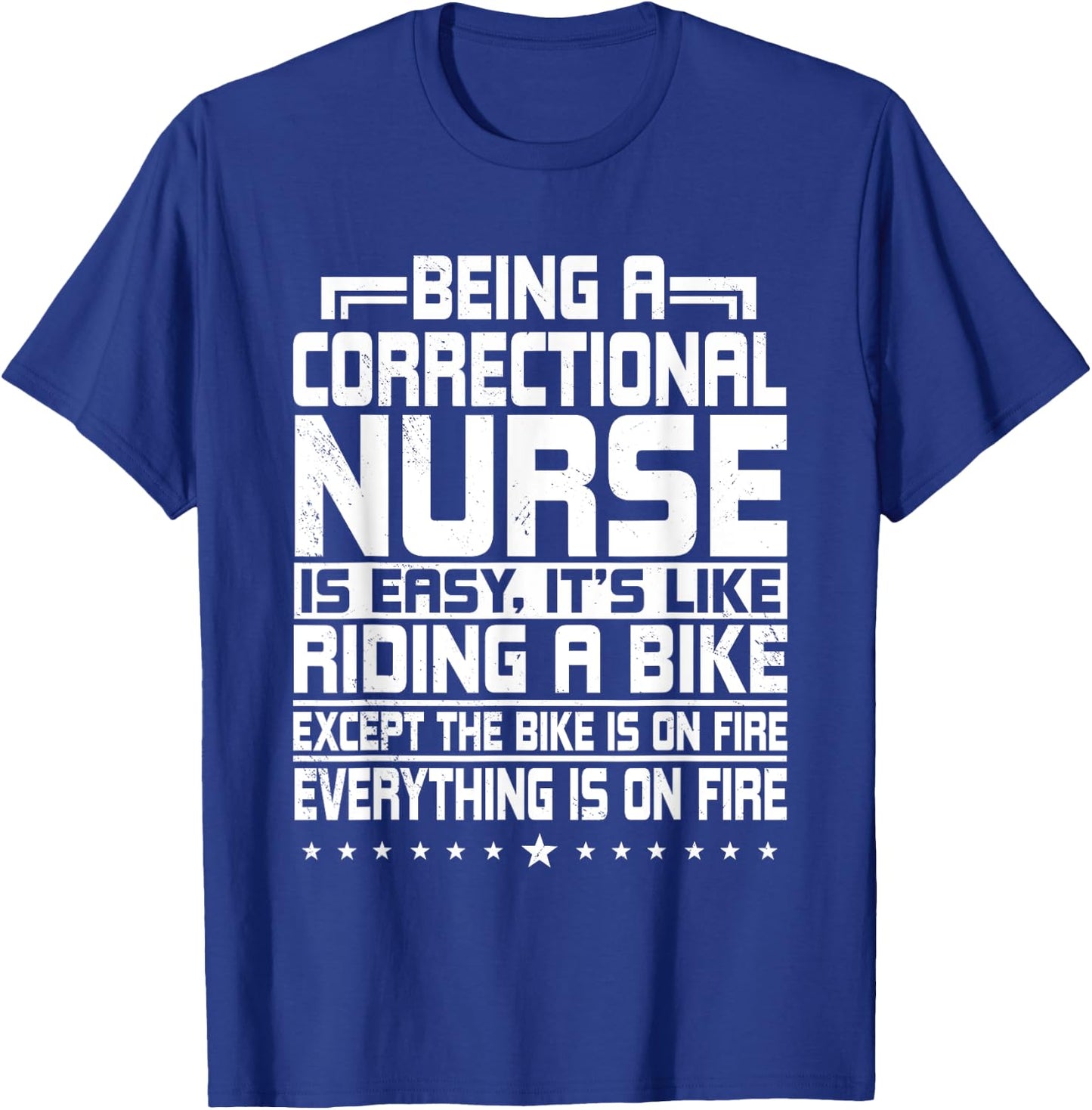 Correctional Nurse Correction Forensic Nursing Riding A Bike T-Shirt - T-Shirt | Royal