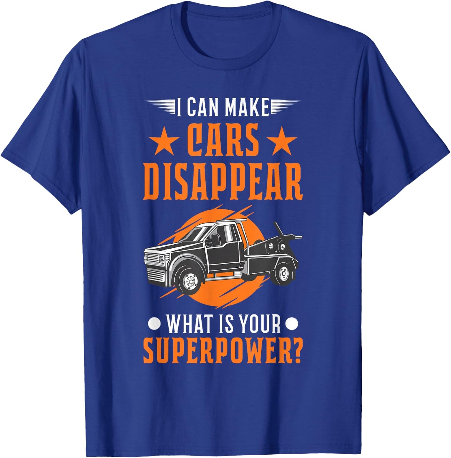Towing service Super power Tow truck T-Shirt - T-Shirt | Royal