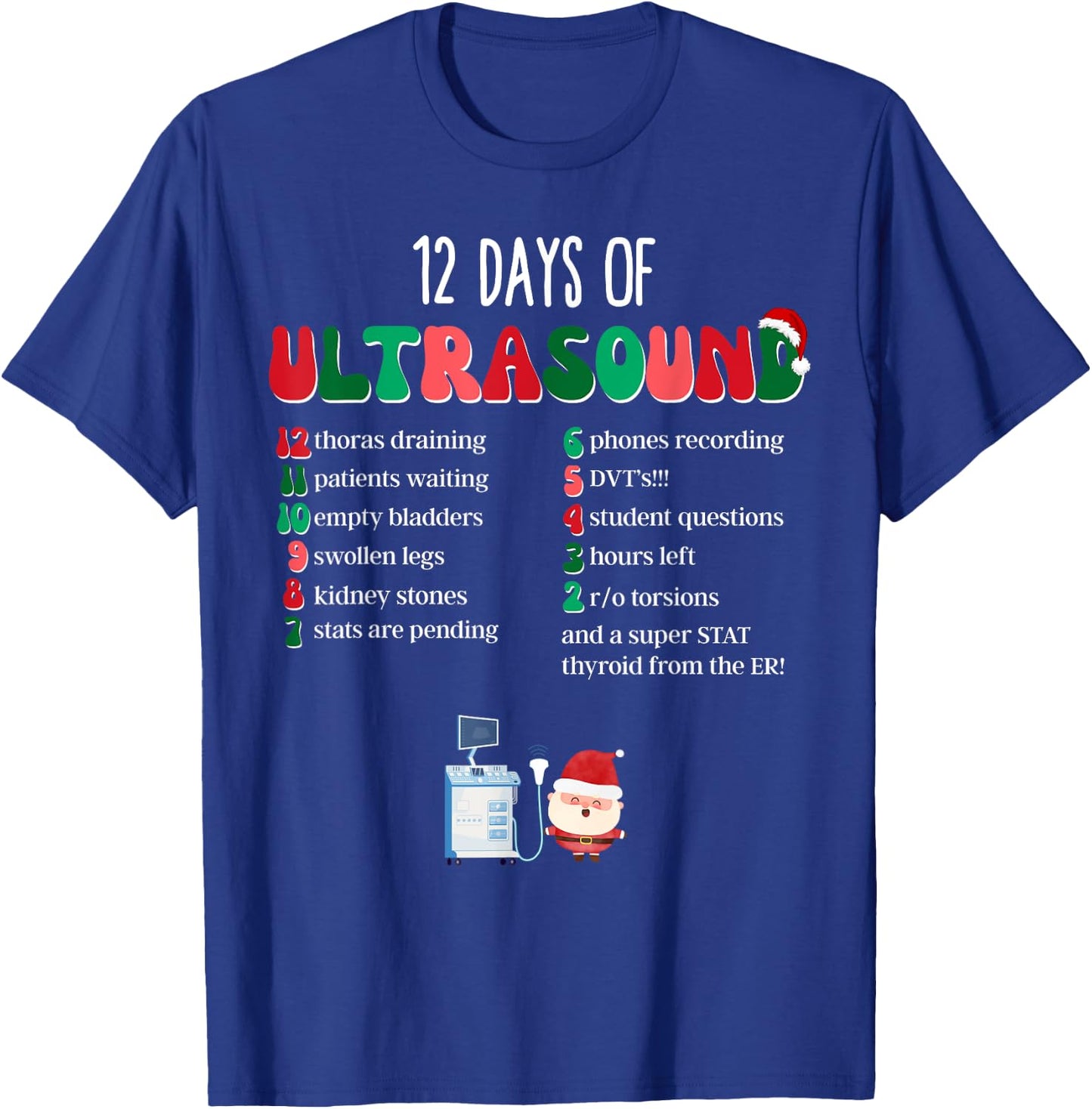 12 Days Of Ultrasound Tech Sonographer Christmas Women Men T-Shirt - T-Shirt | Royal