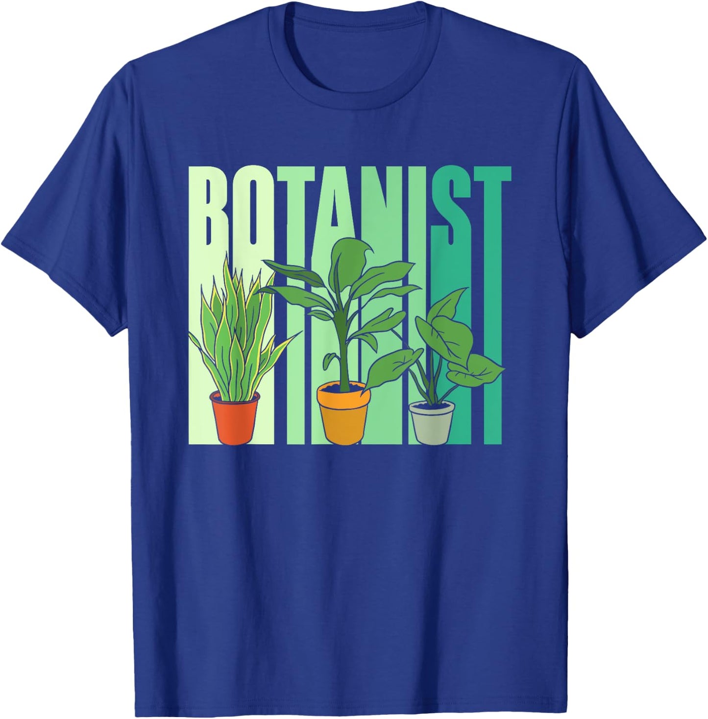 Botanist Flowers Botanics Plants Gardening Botanist T-Shirt - T-Shirt | Royal