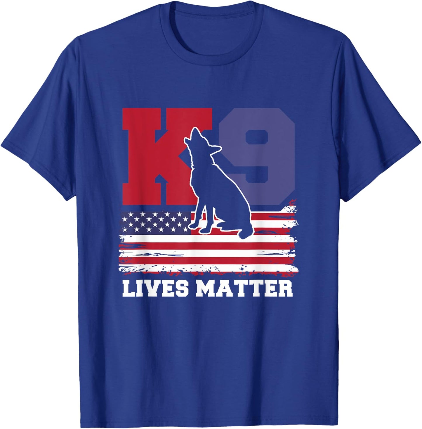 K9 Lives Matter K-9 Police Dog USA American Flag 4th of July T-Shirt - T-Shirt | Royal
