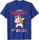 I Just Crushed 1st Grade Girls Graduation Unicorn Girl T-Shirt - T-Shirt | Royal