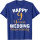 Happy 9 Years of Marriage Wedding Matching 9th Anniversary T-Shirt - T-Shirt | Royal