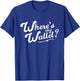 Funny Have You Seen My Wallet Quote T-Shirt - T-Shirt | Royal