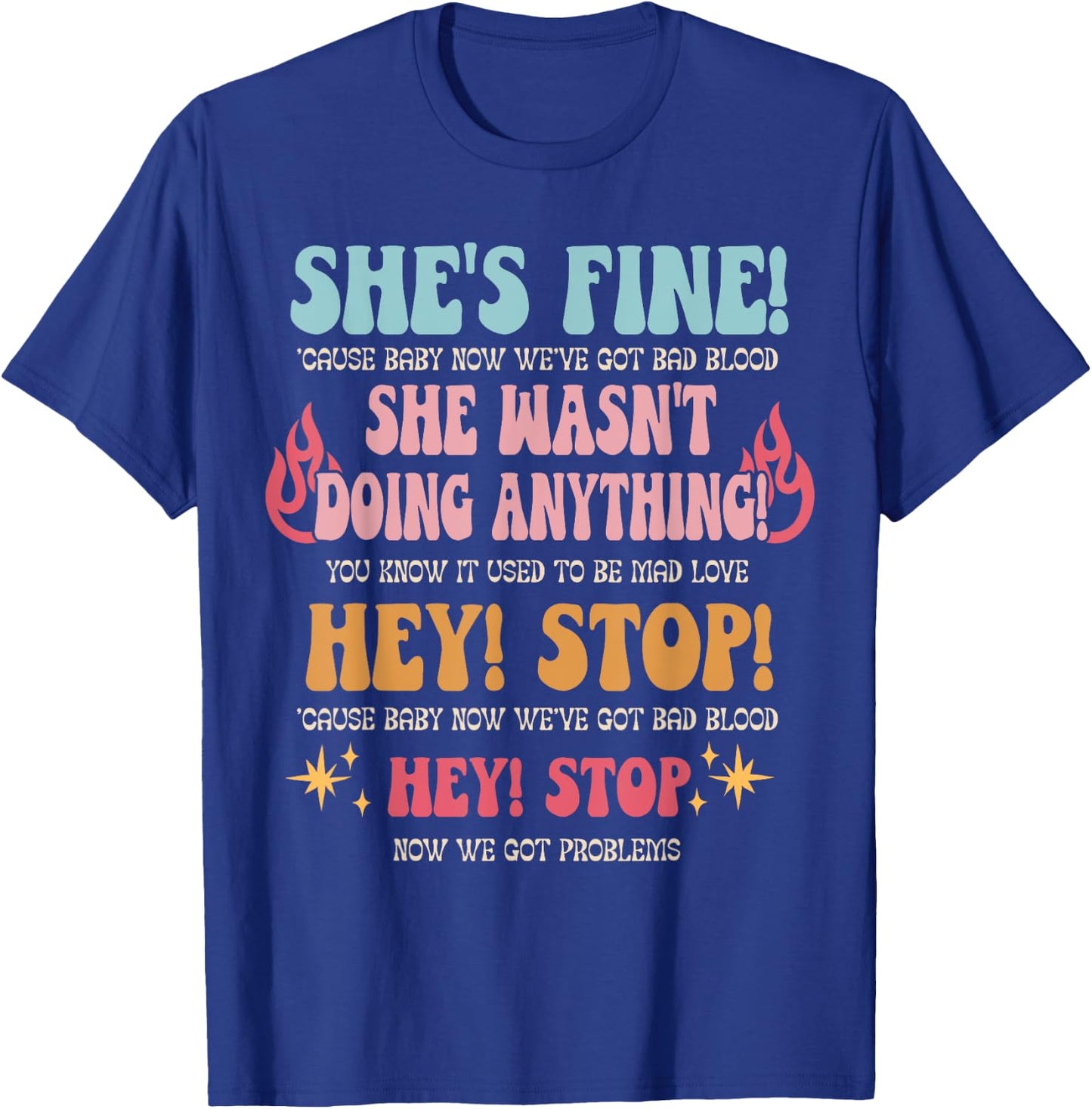 Groovy Retro Music Quotes She Wasn't Doing Anything T-Shirt - T-Shirt | Royal