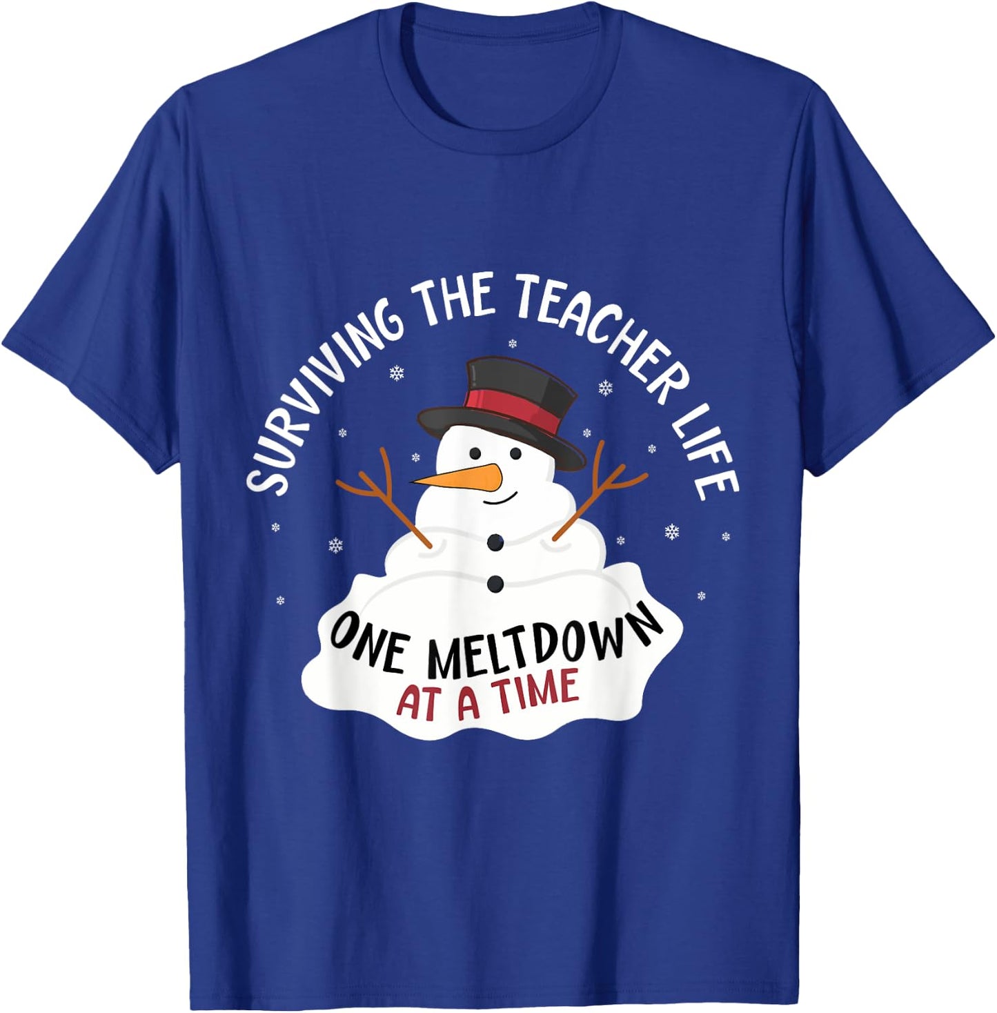 Surviving The Teacher Life One Meltdown At a Time Christmas Women Kids T-Shirt - T-Shirt | Royal