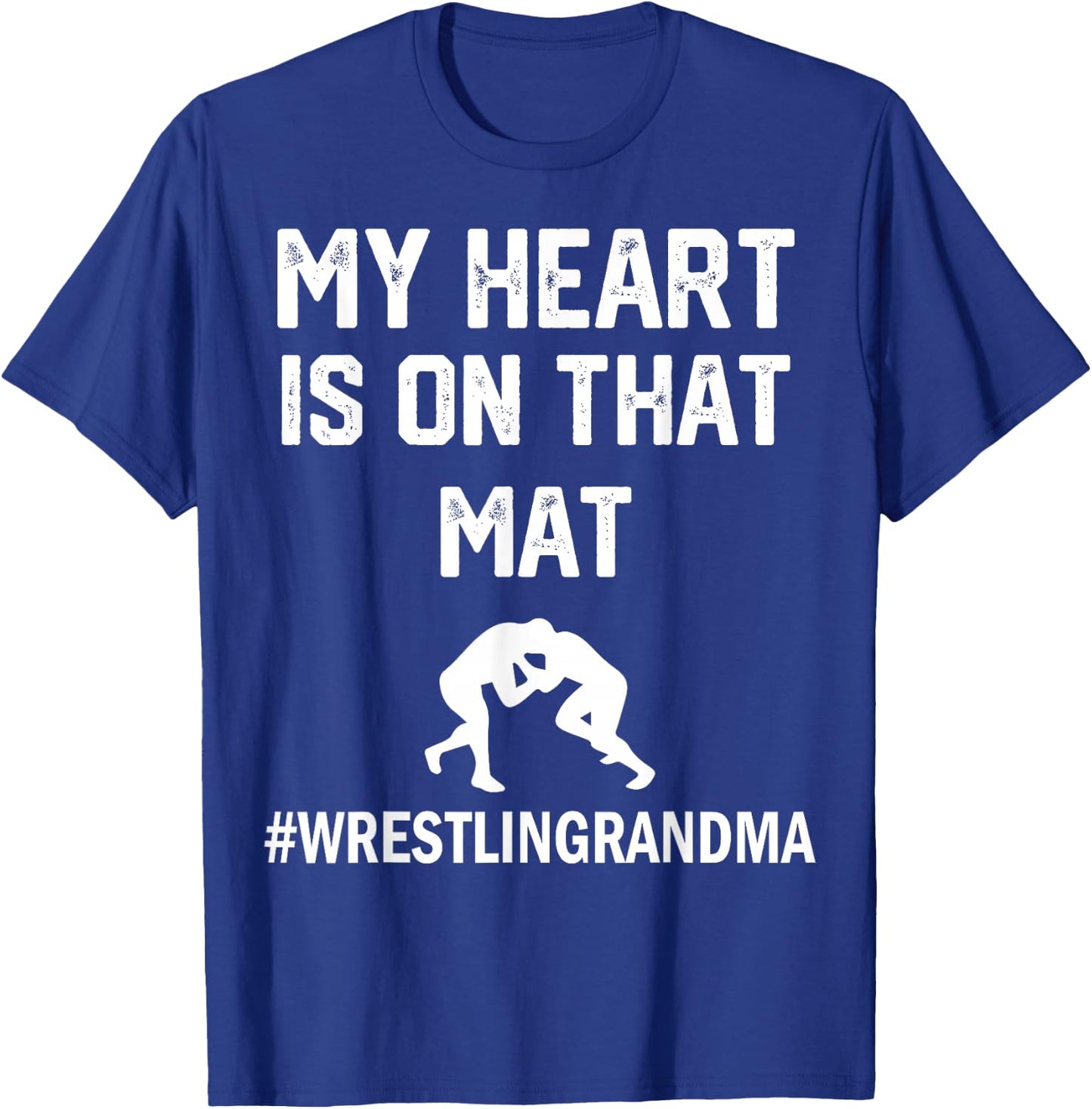 My Heart Is On That Mat Wrestling grandma T-Shirt - T-Shirt | Royal