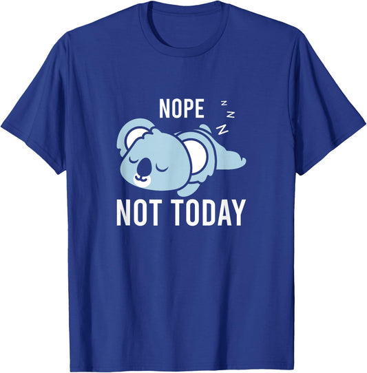 Koala Not Today Men Women Kids Boys Girls Koala Bear T-Shirt - T-Shirt | Royal