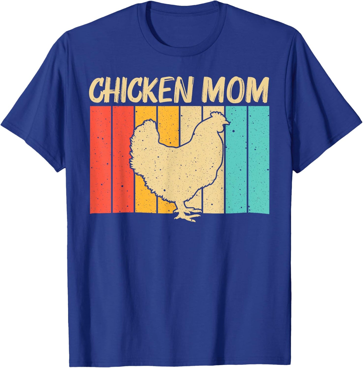 Funny Chicken Art For Mom Women Chicken Farmer Poultry Lover T-Shirt - T-Shirt | Royal