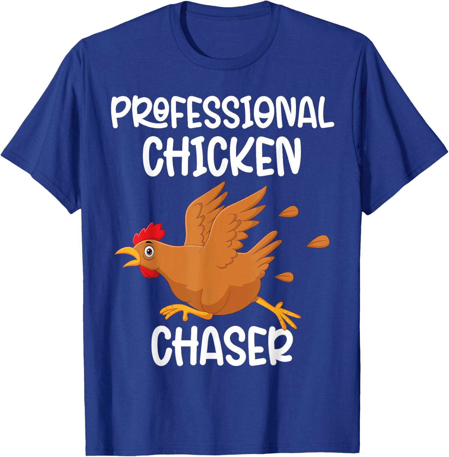 Professional Chicken Chaser Funny Farm Farmer Kids Running T-Shirt - T-Shirt | Royal