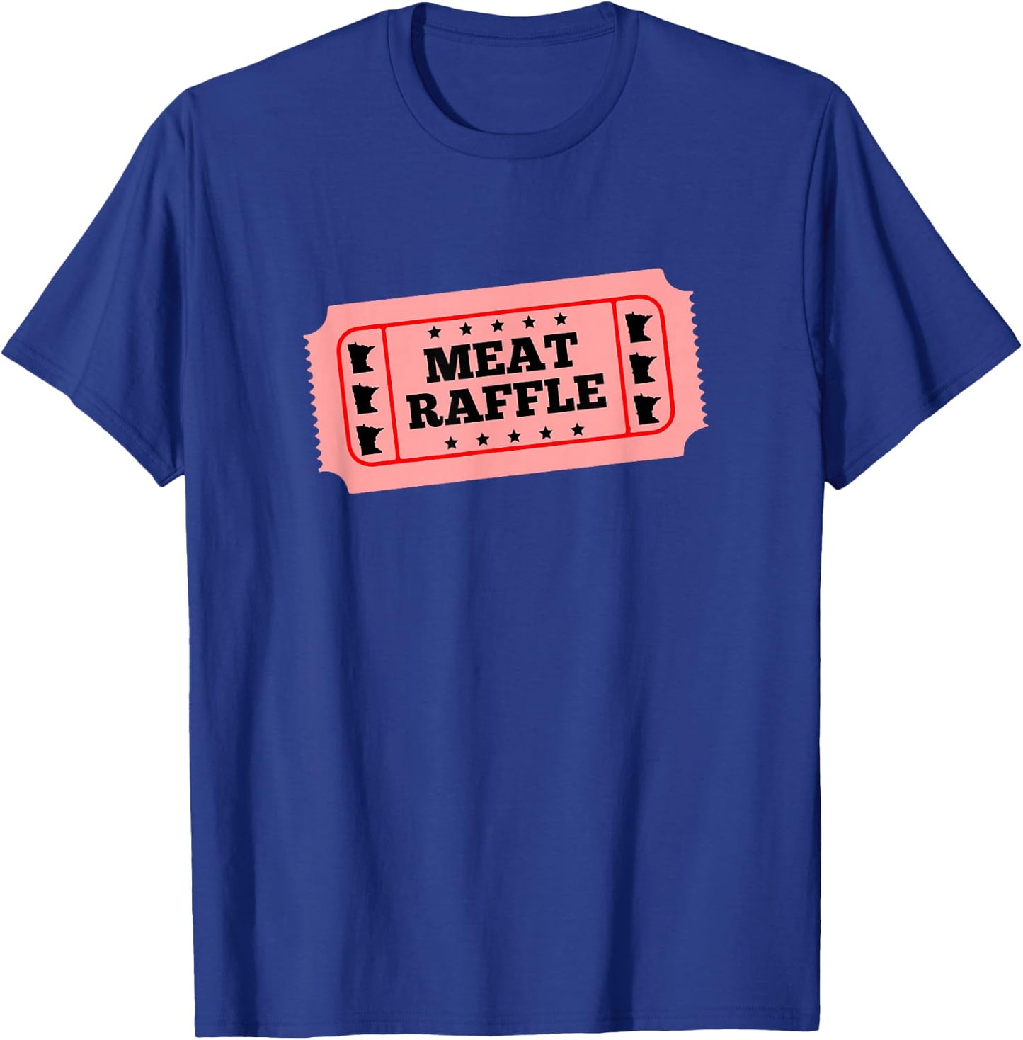 Meat Raffle Ticket Minnesota T-Shirt - T-Shirt | Royal