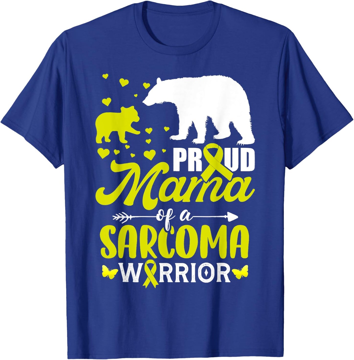 Mom Bear Proud Mama Of Sarcoma Cancer Warrior Yellow Ribbon T-Shirt - T-Shirt | Royal