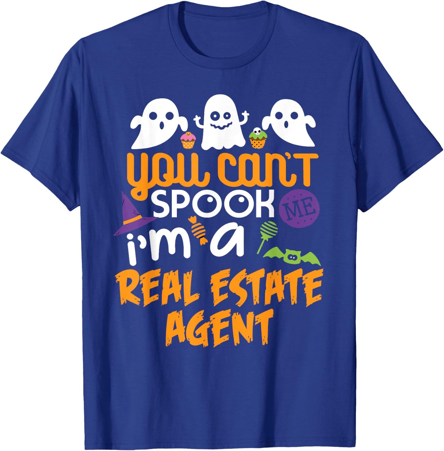 Real Estate Agent Halloween Shirt Costume Party Can't Spook T-Shirt - T-Shirt | Royal
