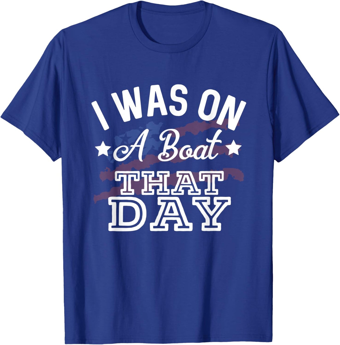 I Was On A Boat That Day Country Music Lyrics T-Shirt - T-Shirt | Royal