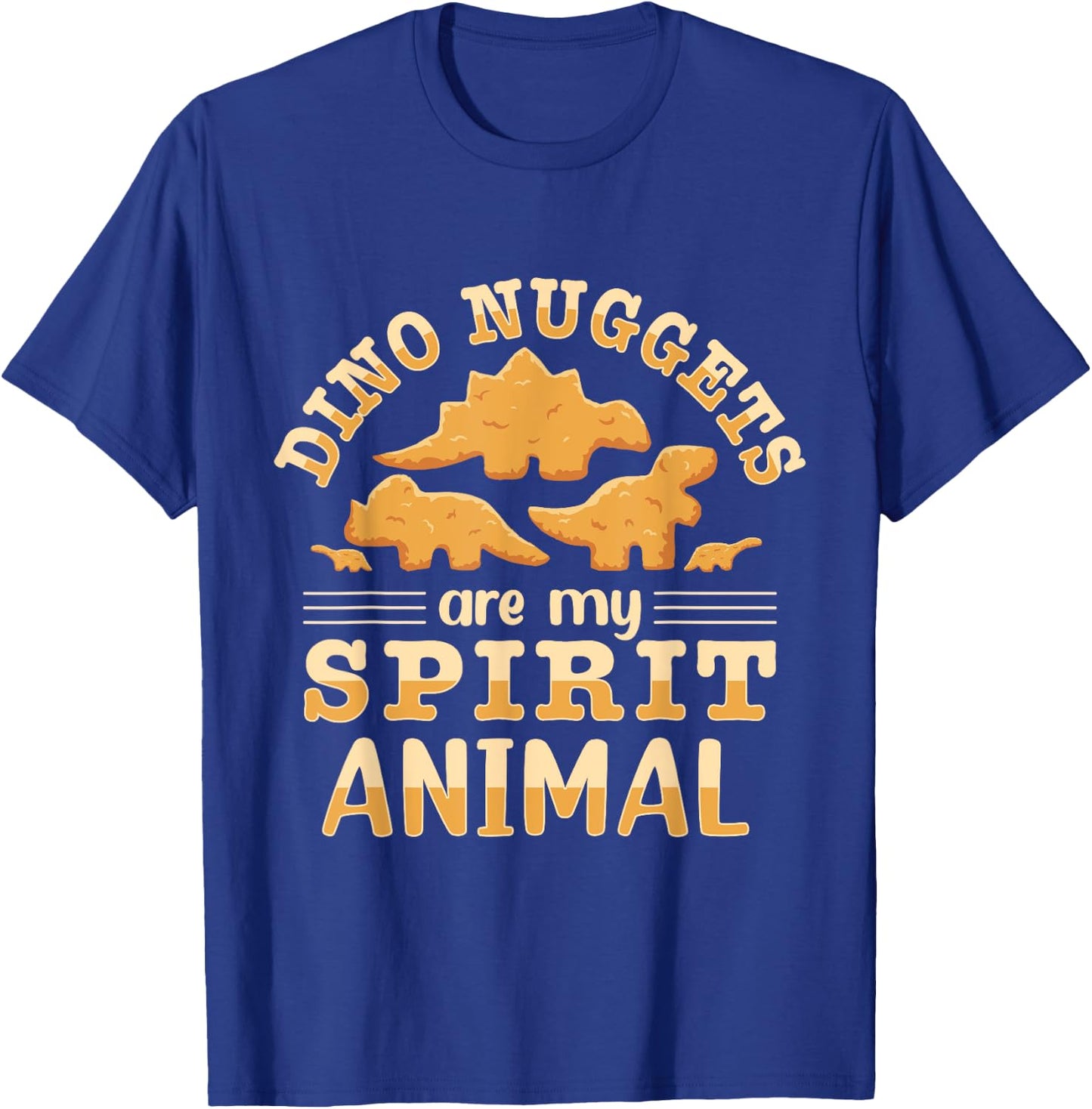Dino Nuggets Are My Spirit Animal T-Shirt - T-Shirt | Royal