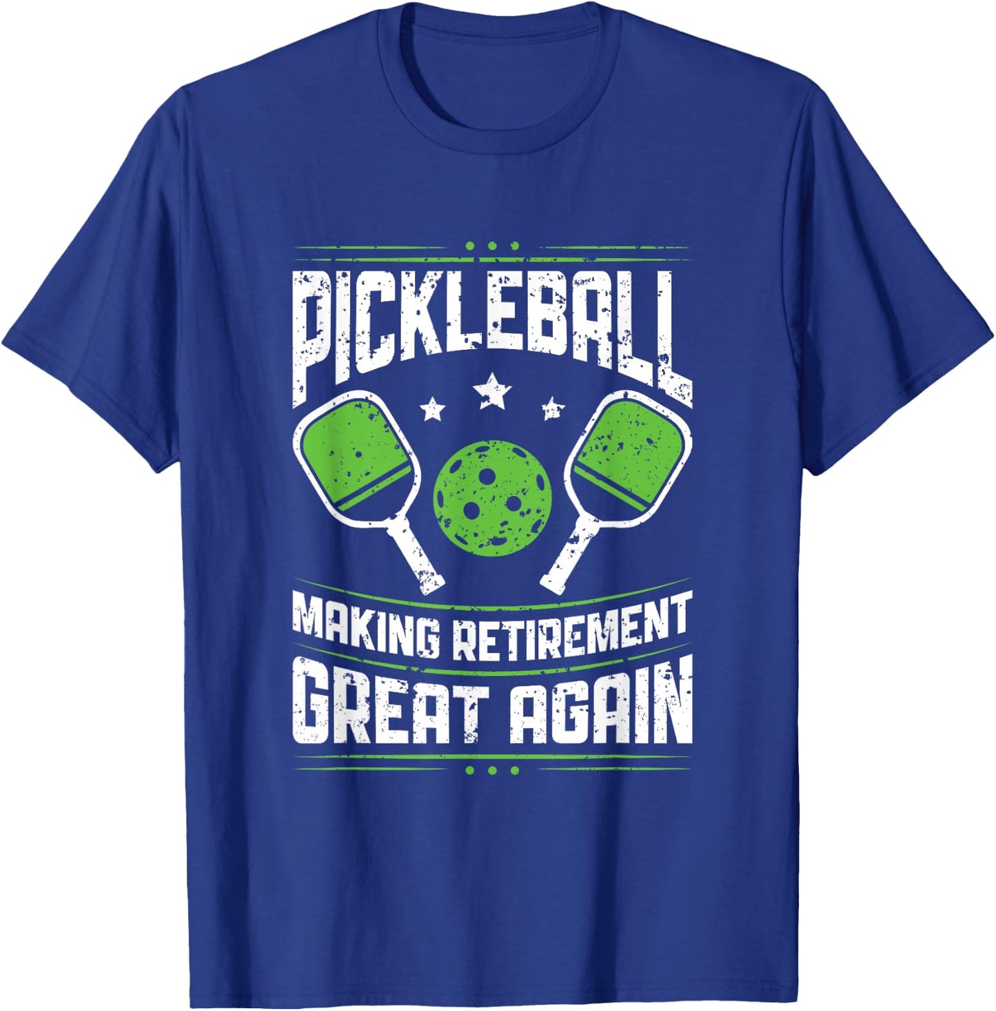 Pickleball Making Retirement Great Again Pickleball - Player T-Shirt - T-Shirt | Royal