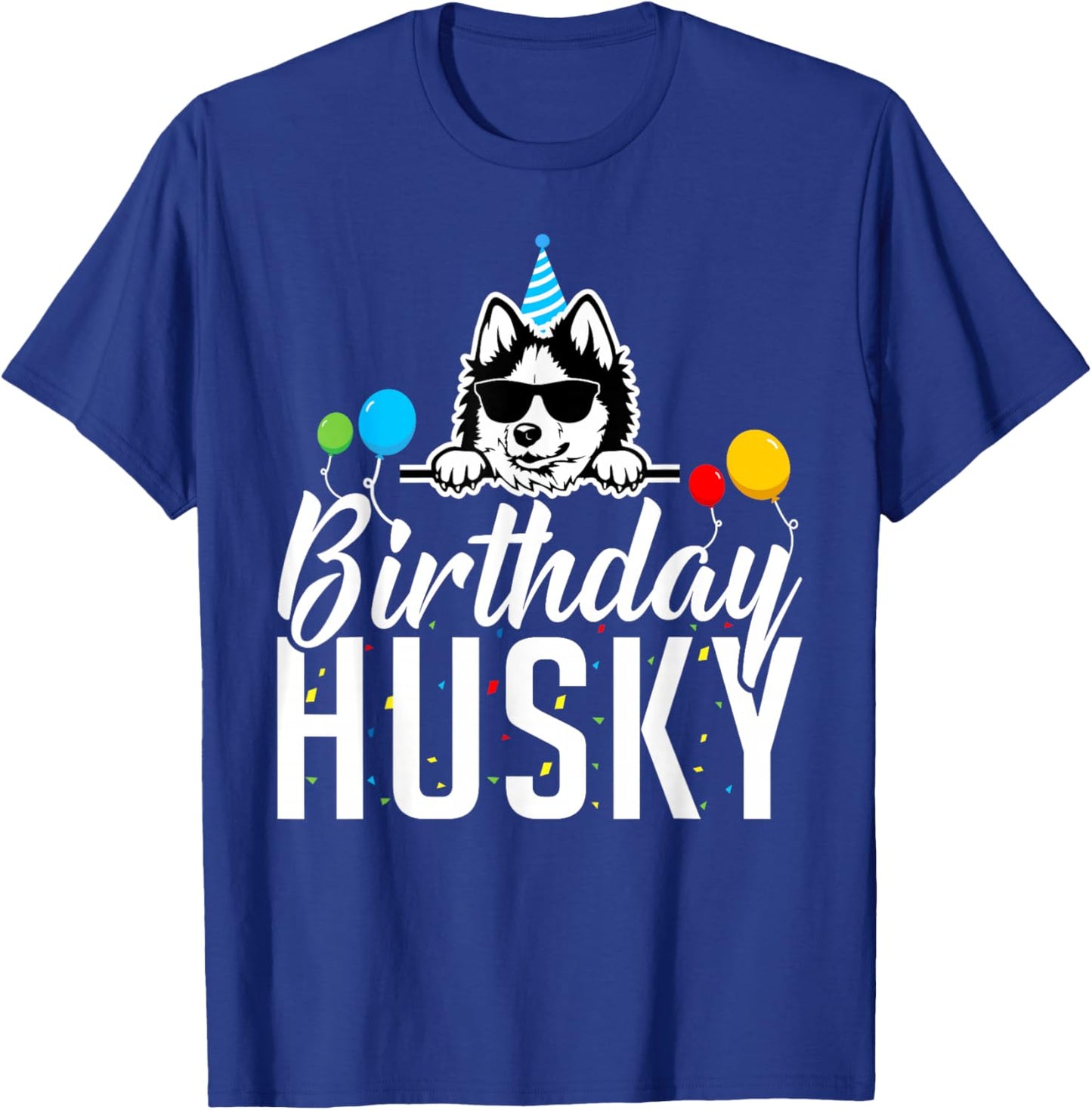 Birthday Husky Birthday T-Shirt - T-Shirt | Royal