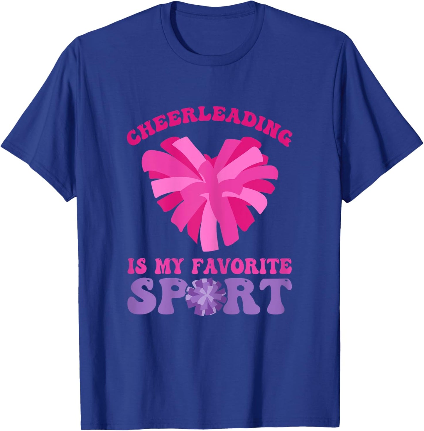 Cheerleading Is My Favorite Sport - Cheer and Cheerleader T-Shirt - T-Shirt | Royal