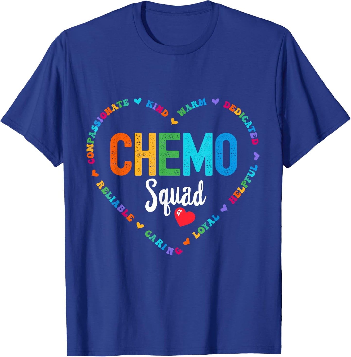 Chemo Squad Chemotherapy Oncology infusion T-Shirt - T-Shirt | Royal