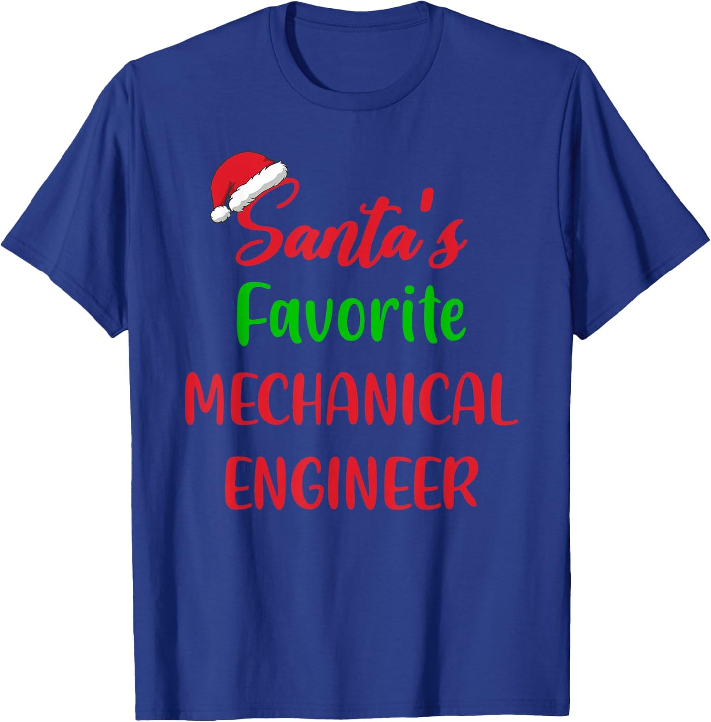 Santas Favorite Mechanical Engineer Funny Gift Christmas T-Shirt - T-Shirt | Royal