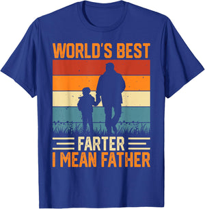 Worlds Best Farter I Mean Father T-Shirt - T-Shirt | Royal
