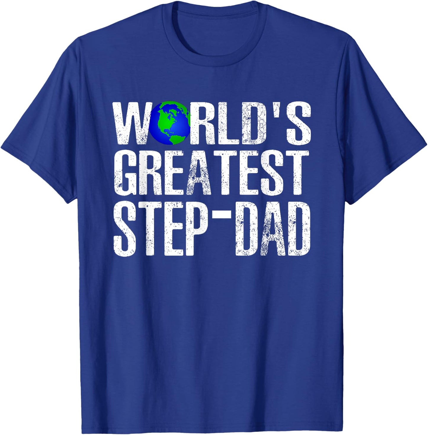 World's Greatest Step-Dad For Cute Stepfather Father's Day T-Shirt - T-Shirt | Royal