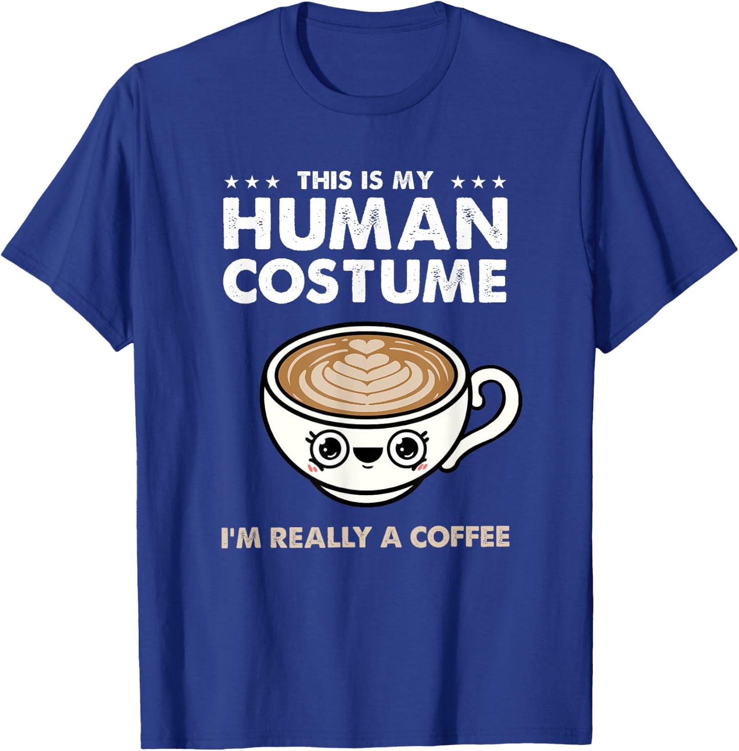 This Is My Human Costume Coffee Halloween T-Shirt - T-Shirt | Royal