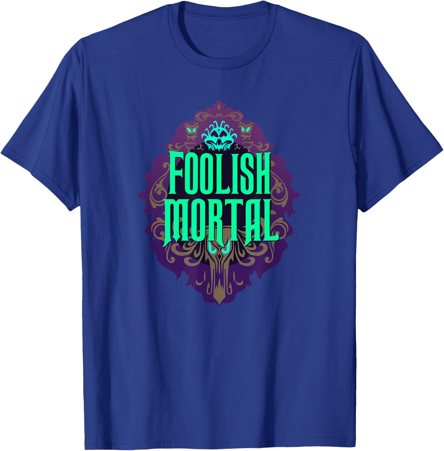 Foolish Mortal Halloween Party T-Shirt - T-Shirt | Royal