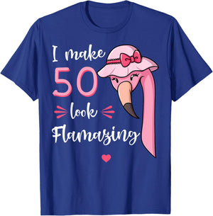I Make 50 Look Flamazing Flamingo Birthday Party 50th T-Shirt - T-Shirt | Royal