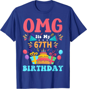 67 Year Old Birthday Party Gift Omg Happy 67th Birthday T-Shirt - T-Shirt | Royal