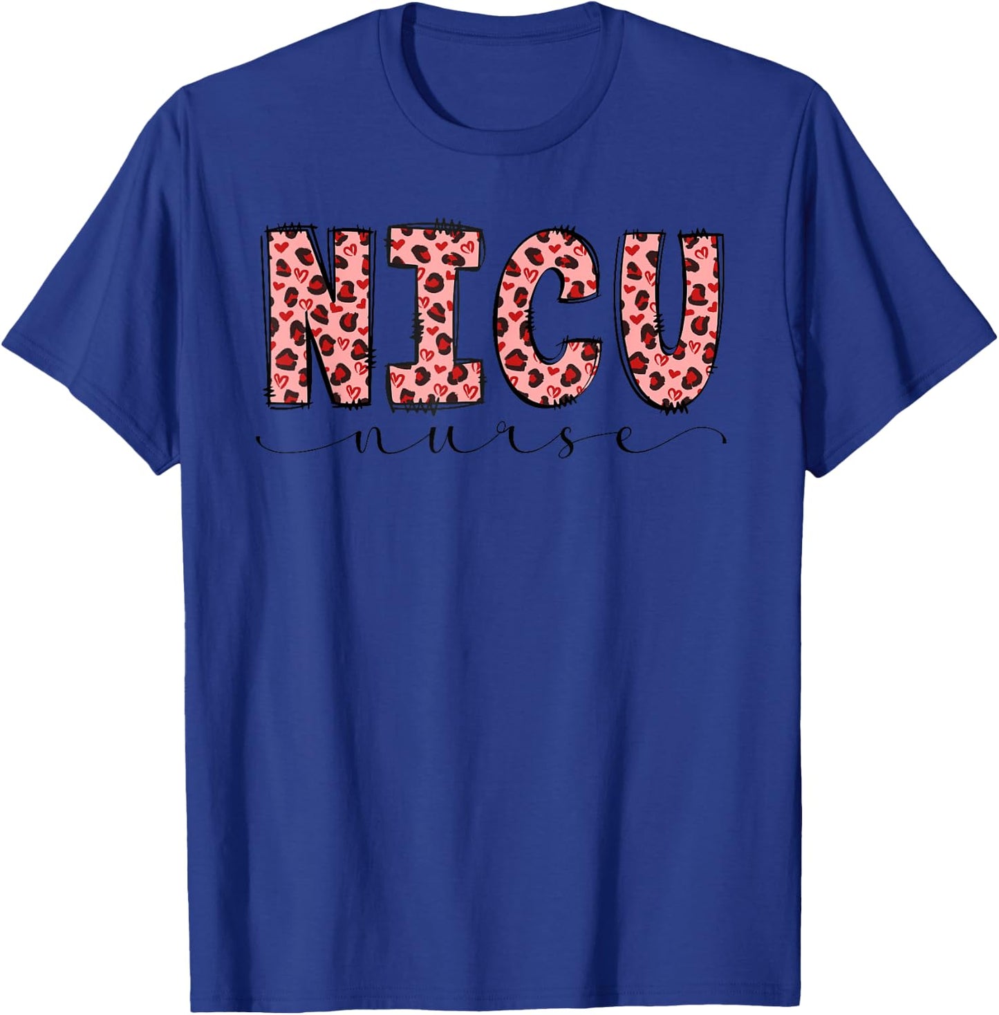 NICU Nurse Leopard Neonatal Intensive Care Unit Nursing T-Shirt - T-Shirt | Royal