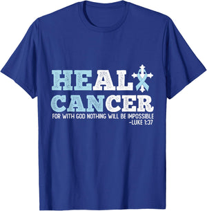He Can Heal Prostate Cancer Religious Christianity T-Shirt - T-Shirt | Royal