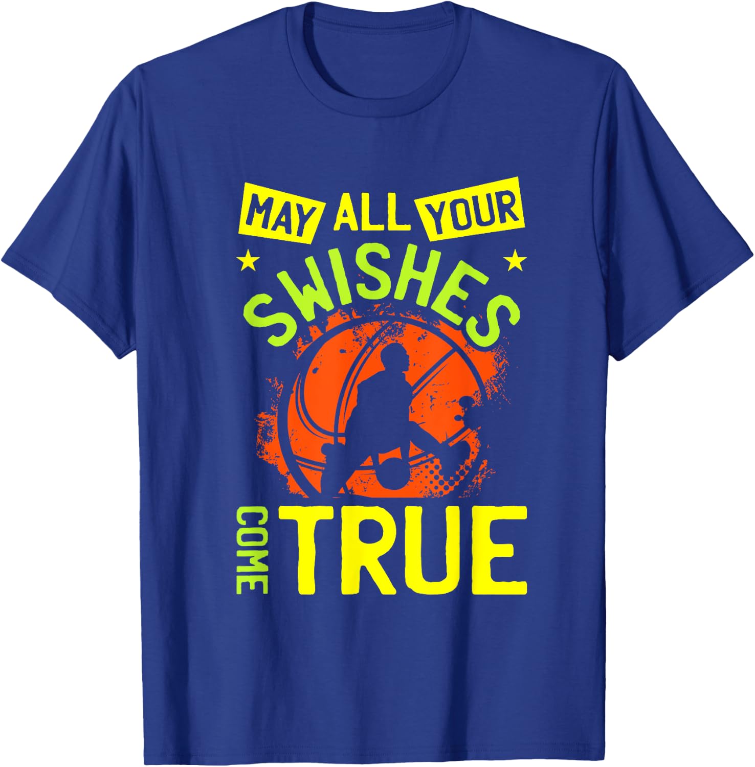 May All Your Swishes Cone True | Basketball Hoops Player T-Shirt - T-Shirt | Royal