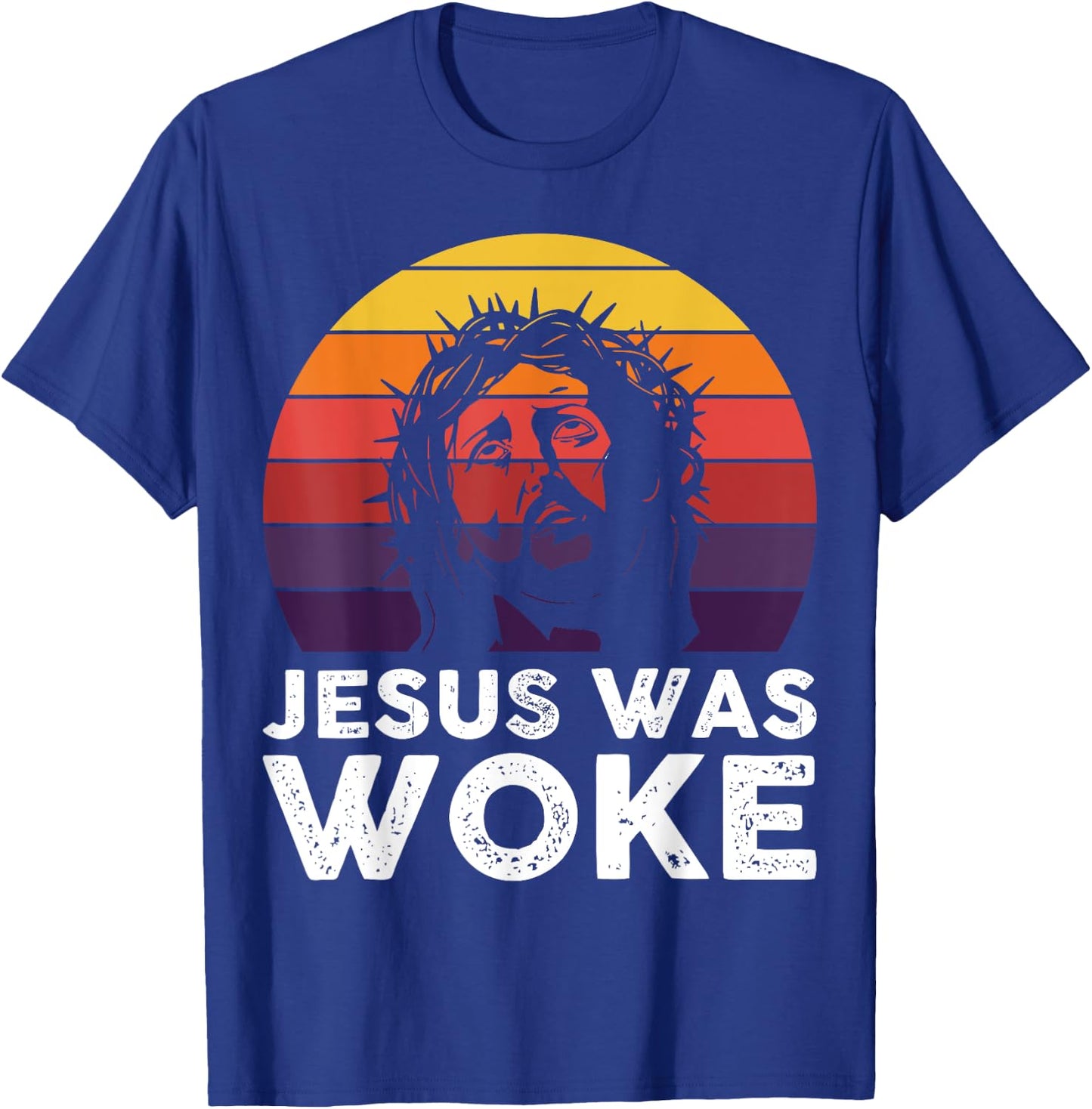 Jesus Was Woke T-Shirt - T-Shirt | Royal
