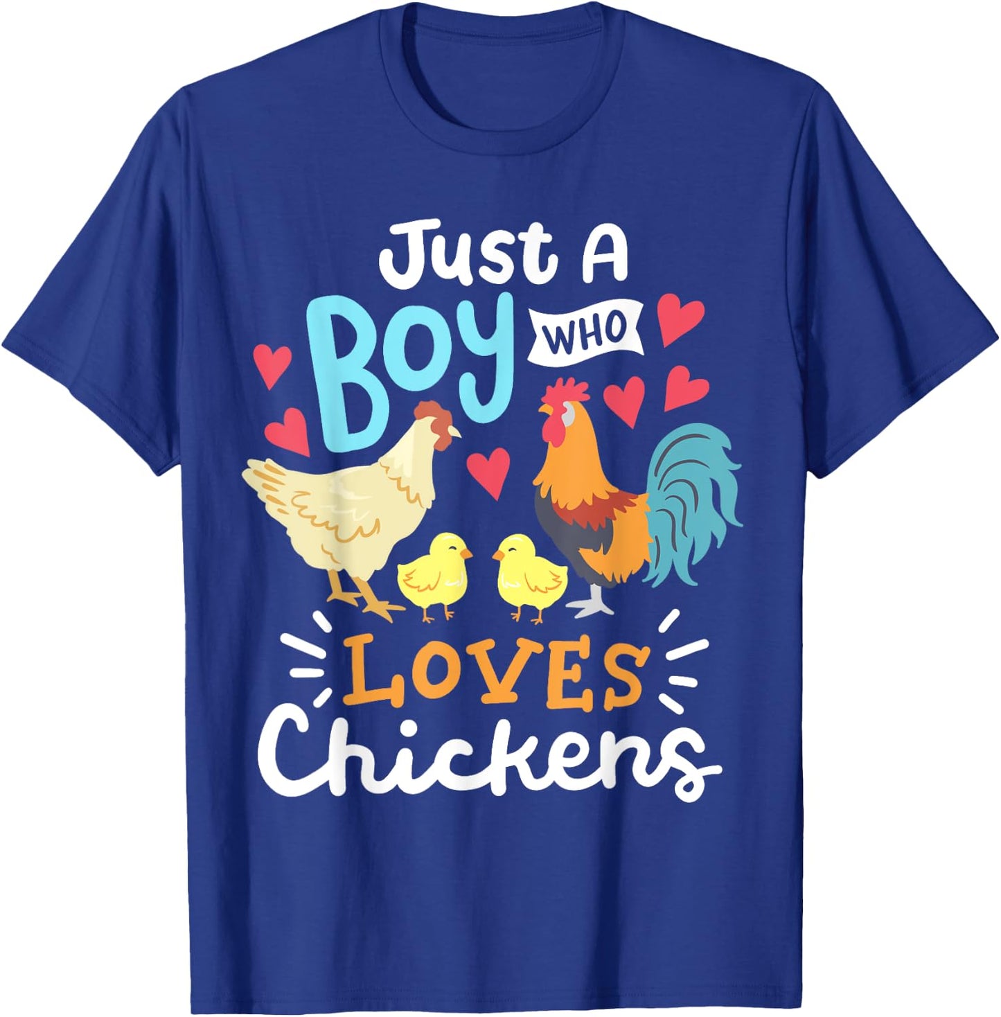 Just A Boy Who Loves Chickens Farm Chicken T-Shirt - T-Shirt | Royal