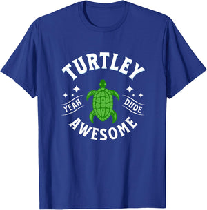 TURTLEY AWESOME Totally Awesome FUNNY TURTLE T-Shirt - T-Shirt | Royal