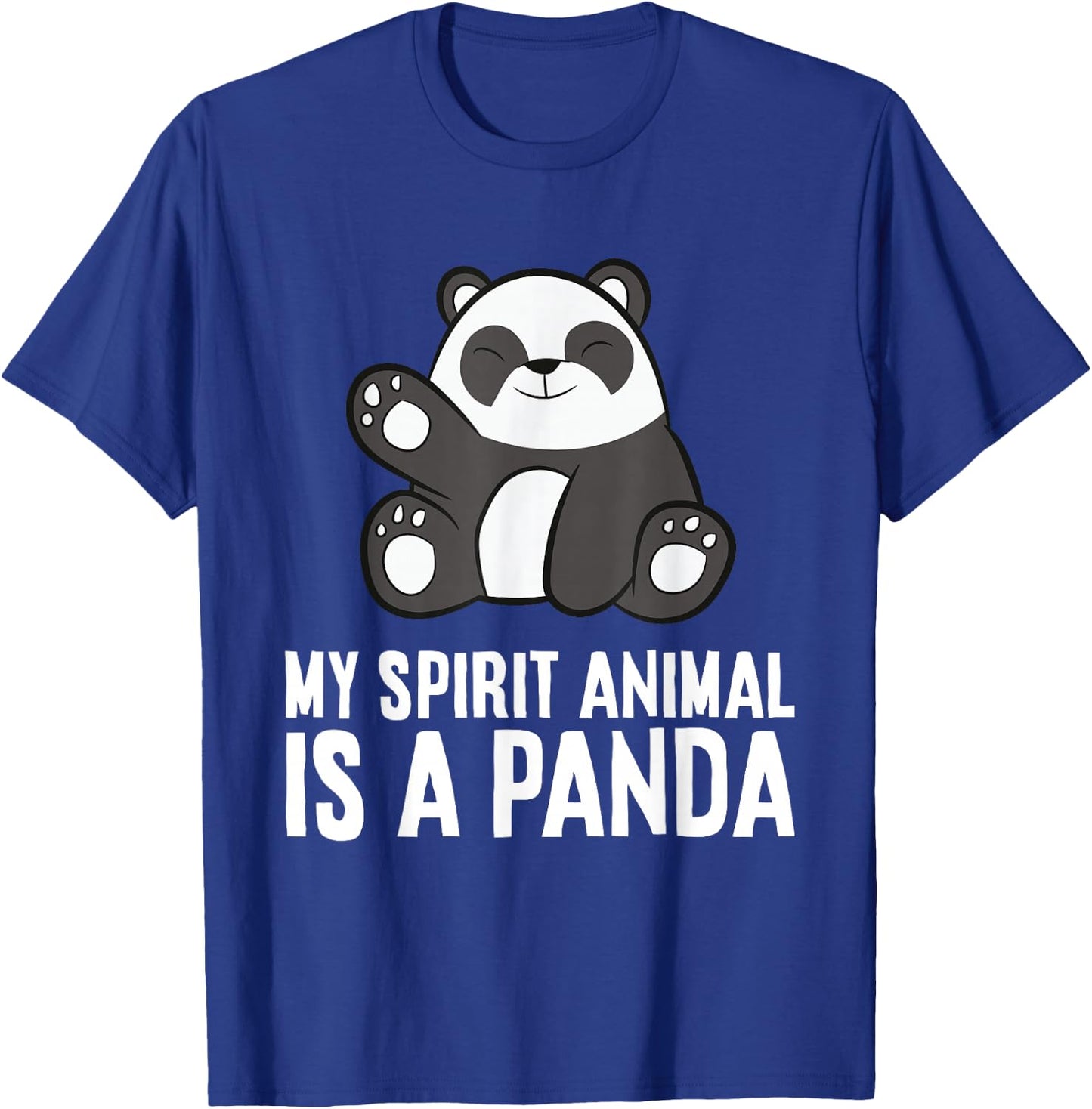 Panda Spirit Animal My Spirit Animal Is A Panda T-Shirt - T-Shirt | Royal