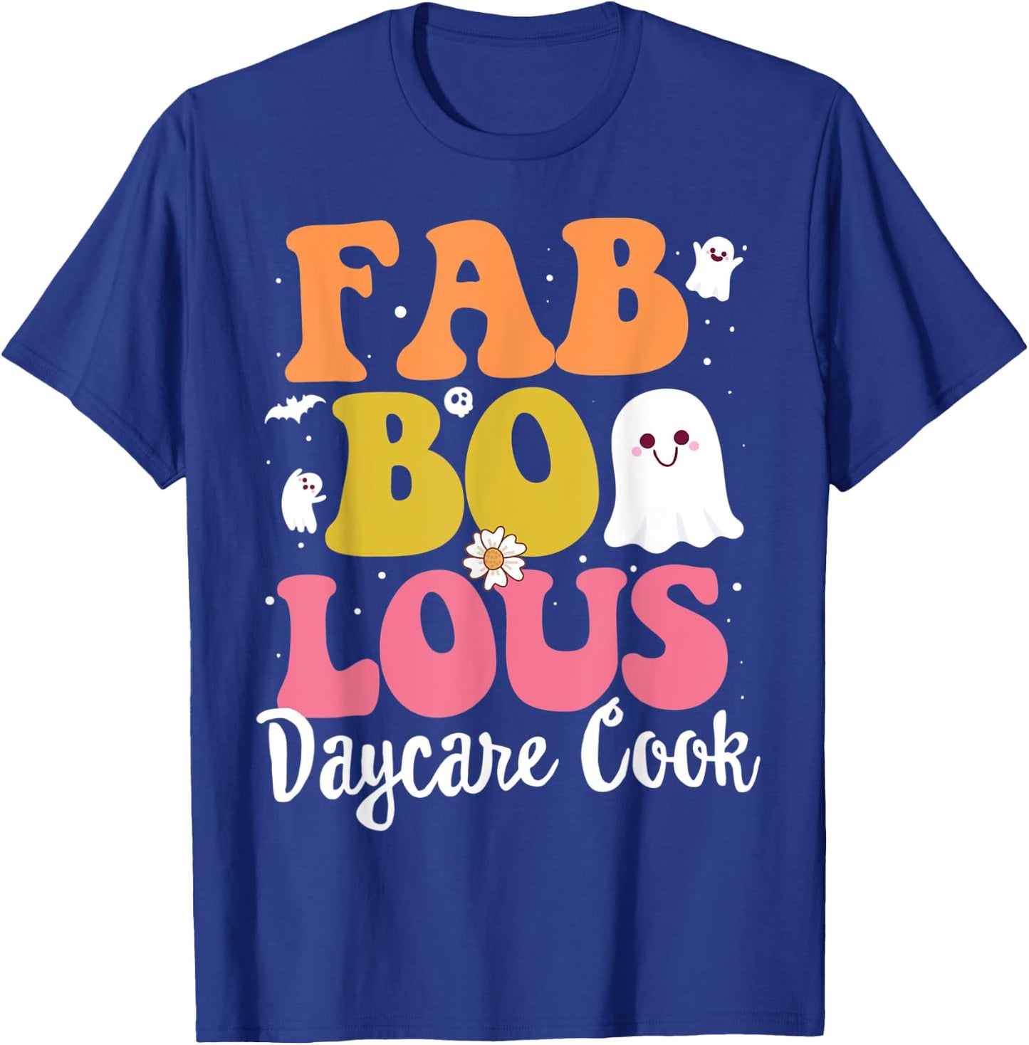 Cute Faboolous Halloween Spooky Outfit For Daycare Cook T-Shirt - T-Shirt | Royal