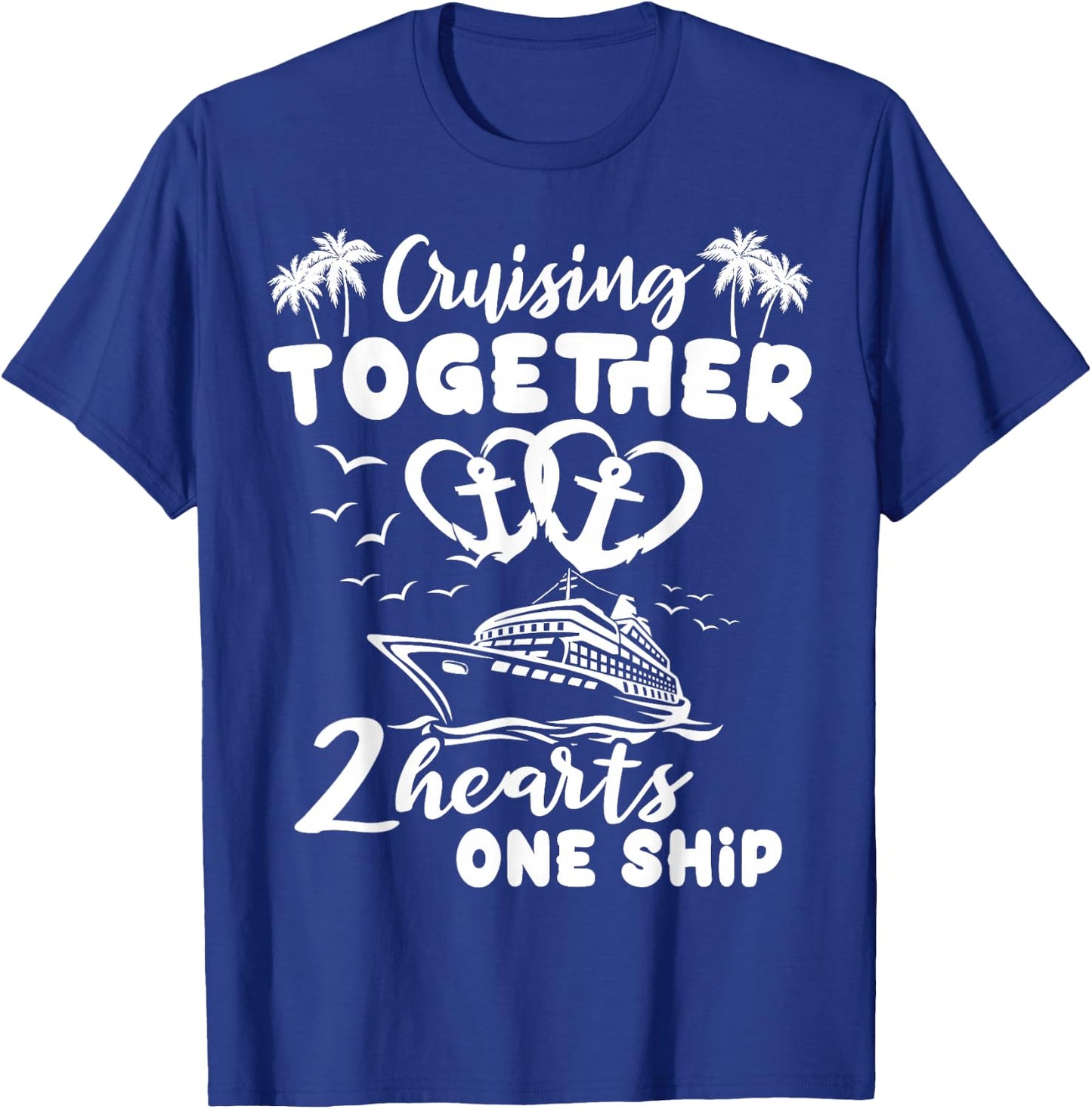 Romantic Cruising Husband Wife Couple Cruise T-Shirt - T-Shirt | Royal
