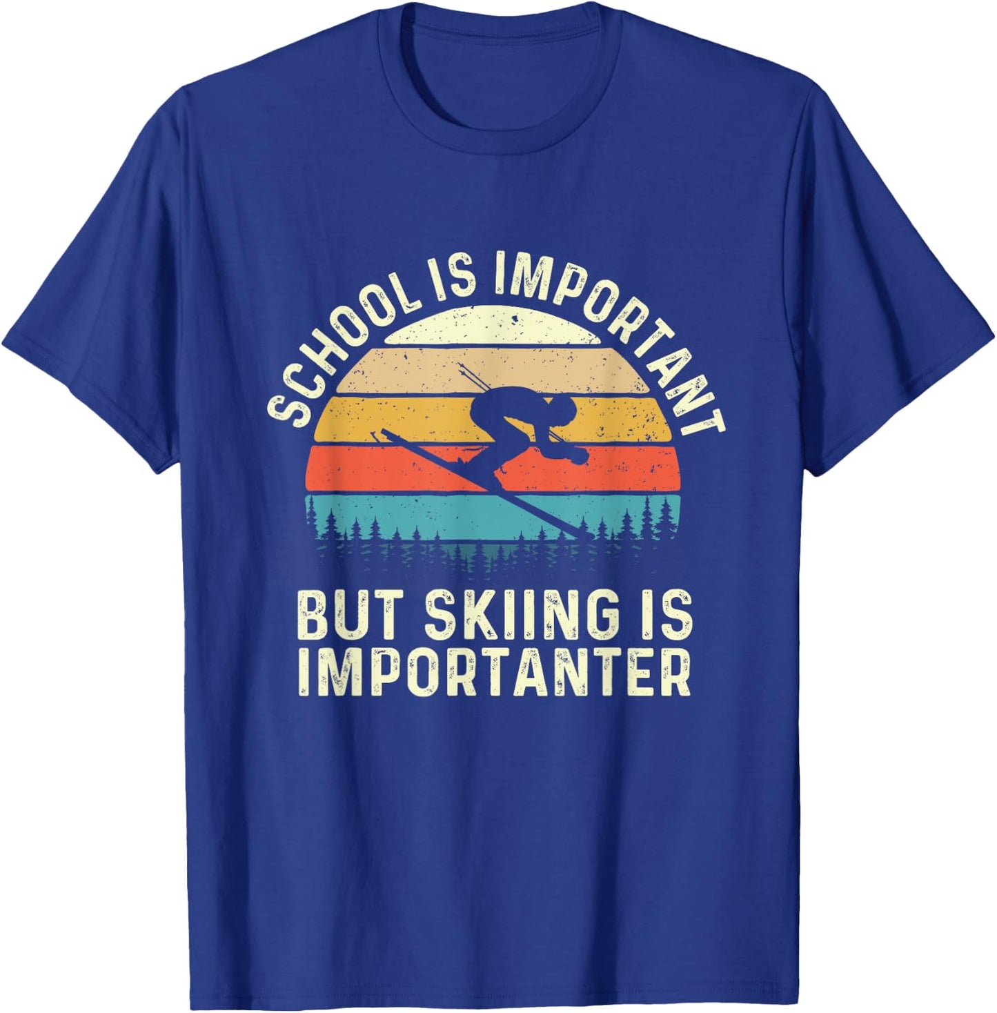 School Is Important But Skiing Is Importanter - Retro Skier T-Shirt - T-Shirt | Royal