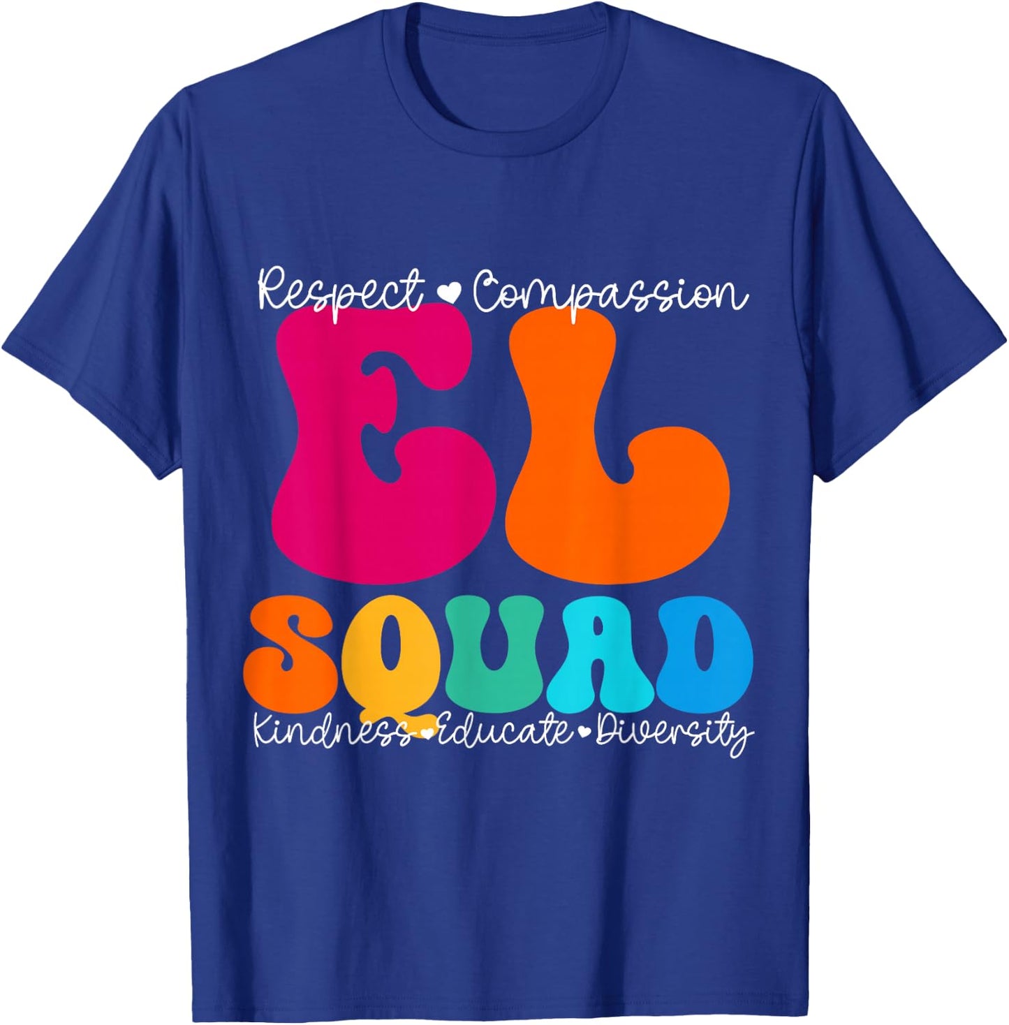 EL Squad Appreciation Week Back to School T-Shirt - T-Shirt | Royal