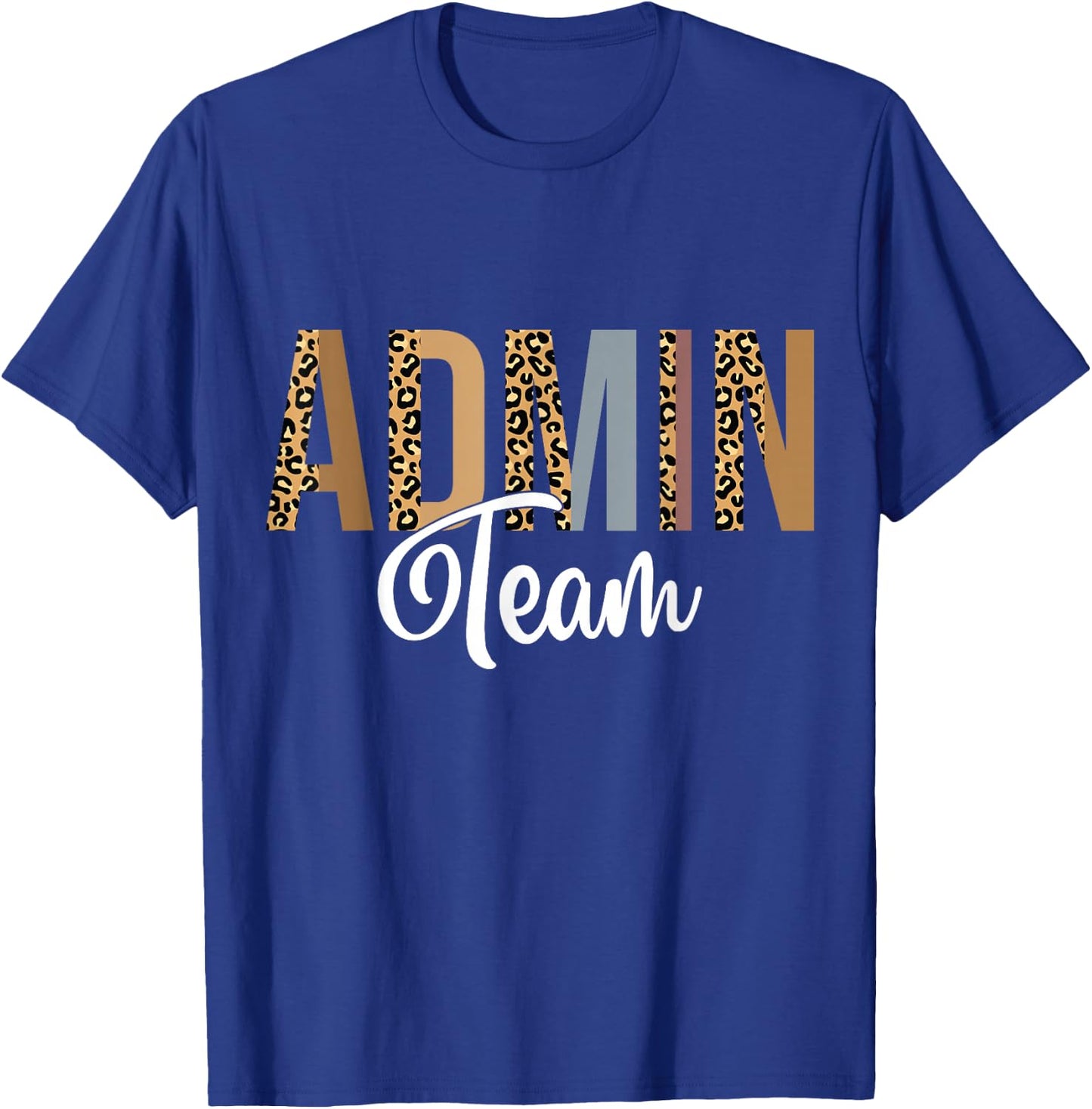 Admin Squad School Admin Team Principal Administrator T-Shirt - T-Shirt | Royal