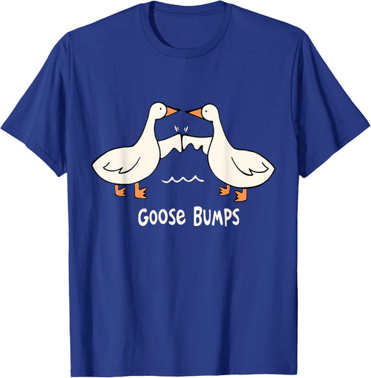 Cute Goose Bumps Funny Animal Pun Lover Women & Men Graphic T-Shirt - T-Shirt | Royal