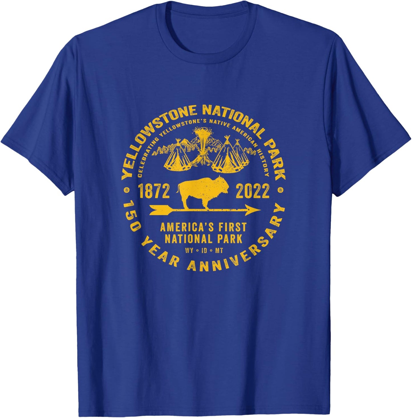 Yellowstone National Park 150 Year Anniversary Souvenir T-Shirt - T-Shirt | Royal