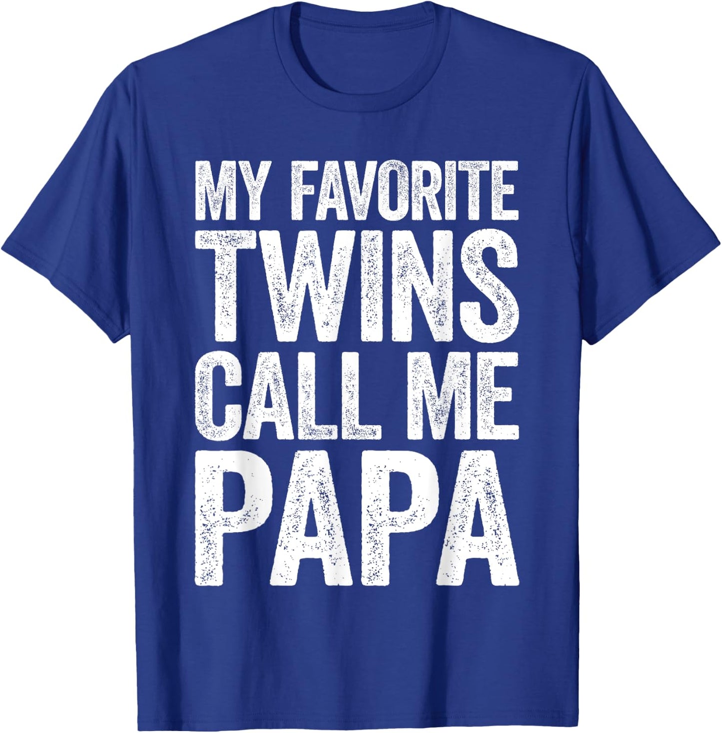 My Favorite Twins Call Me Papa Shirt Men Grandpa Fathers Day T-Shirt - T-Shirt | Royal