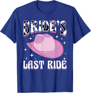 Bride´s Last Ride - Bachelorette Party Cowgirl Country T-Shirt - T-Shirt | Royal